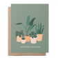NEW HOME, NEW PLANTS