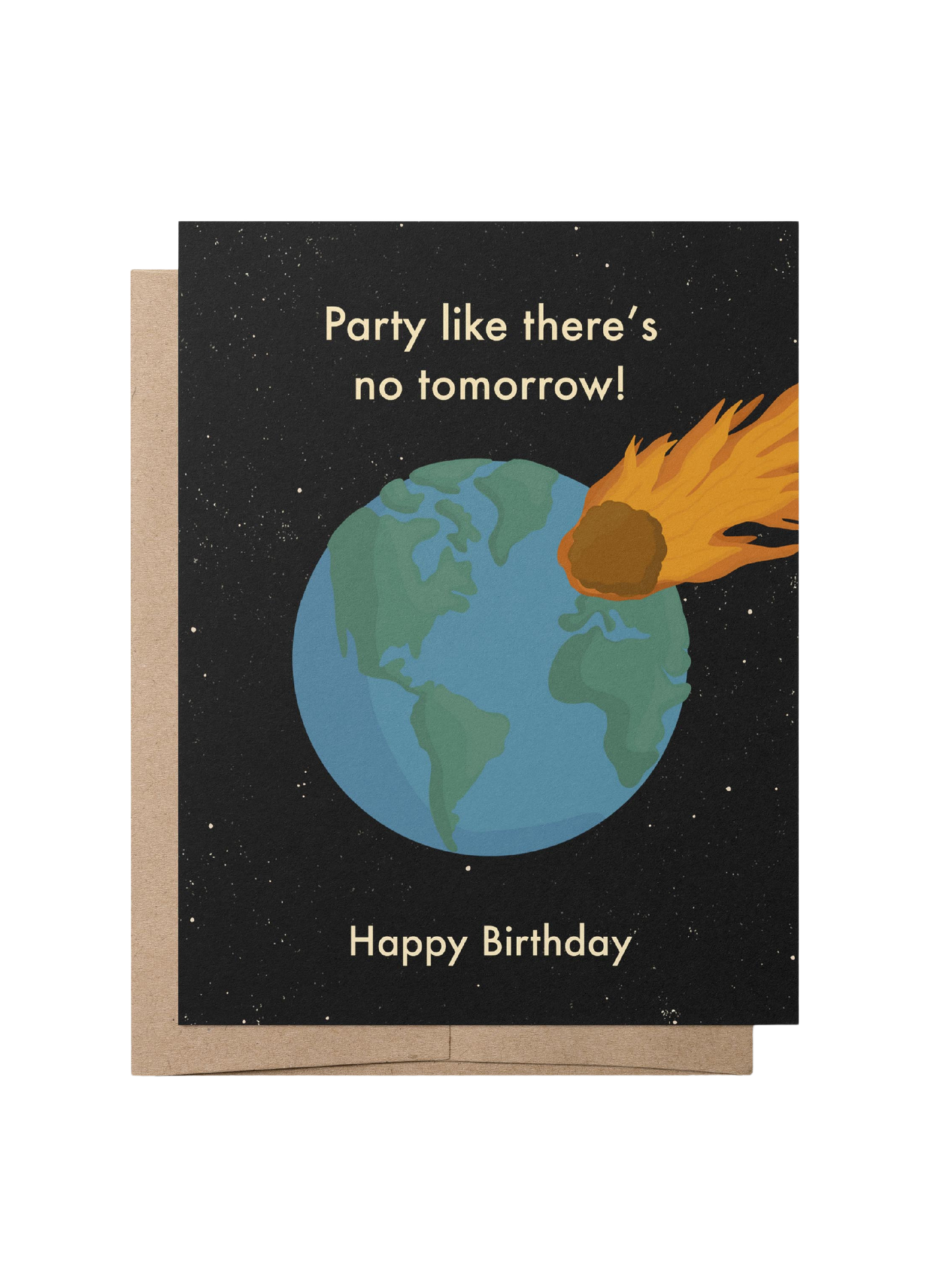 PARTY LIKE THERE'S NO TOMORROW